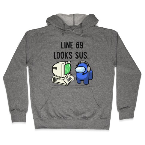 Sus Programmer Parody Hooded Sweatshirt
