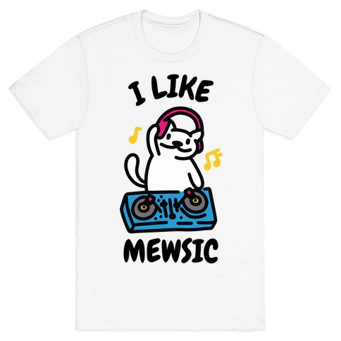I Like Mewsic T-Shirt