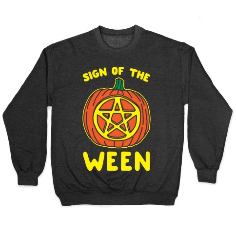 Sign of The Ween Halloween Parody White Print Pullover