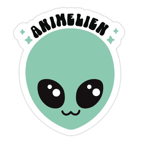 Animelien Anime Alien Die Cut Sticker
