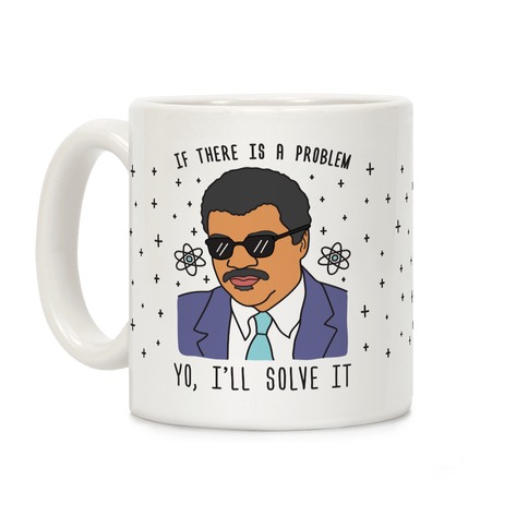 If There Is A Problem Yo, I'll Solve It Coffee Mug