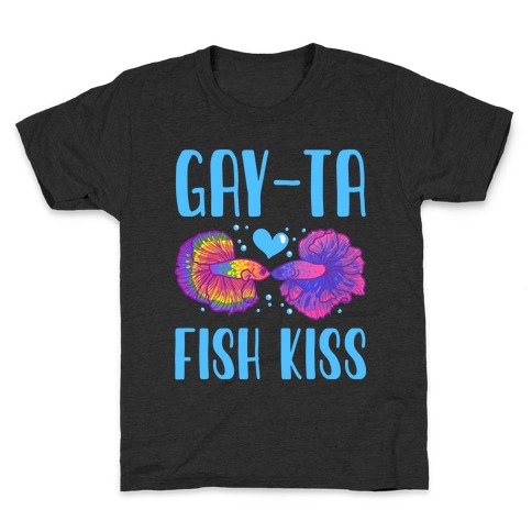 Gay-Ta Fish Kiss Kids T-Shirt