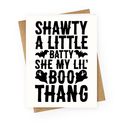 A Little Batty She My Lil' Boo Thang Halloween Parody Greeting Card