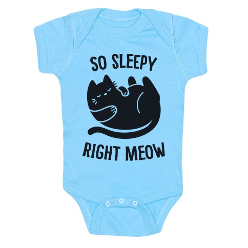 So Sleepy Right Meow Baby One-Piece | LookHUMAN