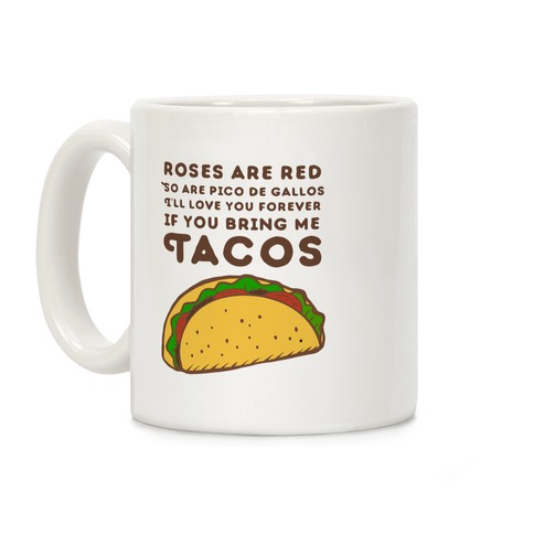 Roses Are Red Taco Poem Coffee Mug