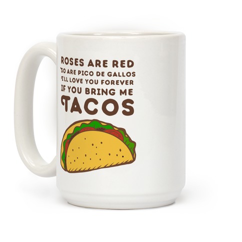 Funny Christmas Gift, Roses Are Red Tacos Are Delicious I Use