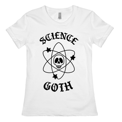 Science Goth Womens T-Shirt
