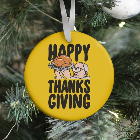 Happy Thanksgiving Pope Meme Ornament
