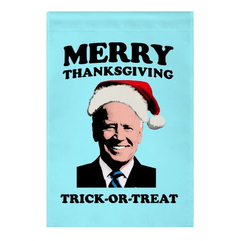 Merry Thanksgiving, Trick or Treat Garden Flag