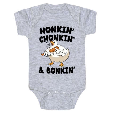 Honkin' Chonkin' & Bonkin' Baby One-Piece