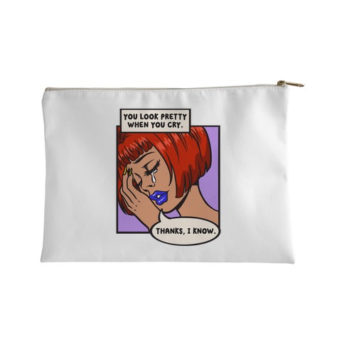 You Look Pretty When You Cry Comic Accessory Bag