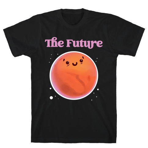 The Future (Mars) T-Shirt