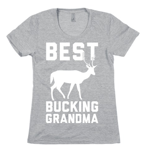 Best Bucking Grandma Womens T-Shirt