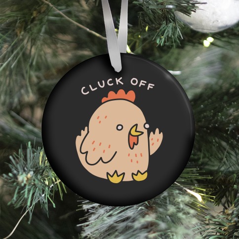 Cluck Off Chicken Ornament