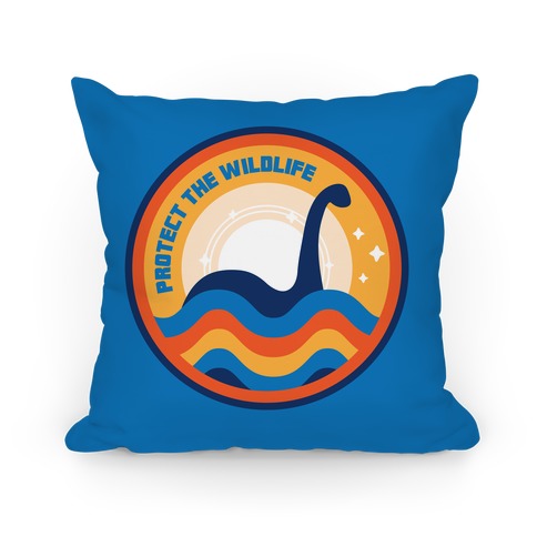 Protect The Wildlife - Nessie, Loch Ness Monster Pillow