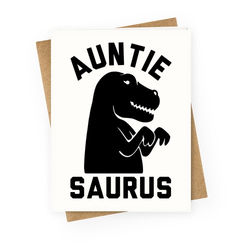 Auntie Saurus Greeting Card