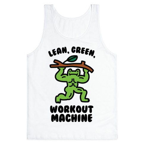 Lean, Green, Workout Machine Tank Top