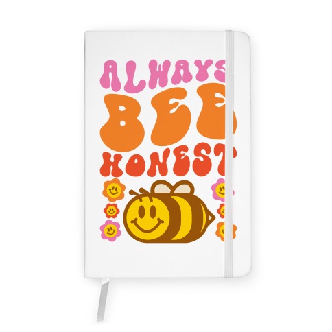 Always Bee Honest Notebook