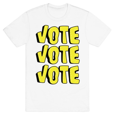 Vote Vote Vote! (Yellow) T-Shirt