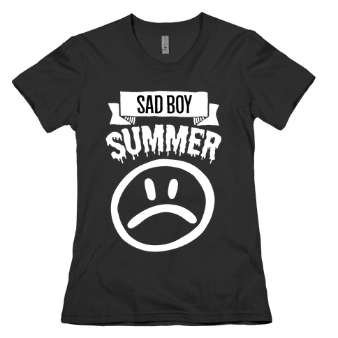 Sad Boy Summer Womens T-Shirt
