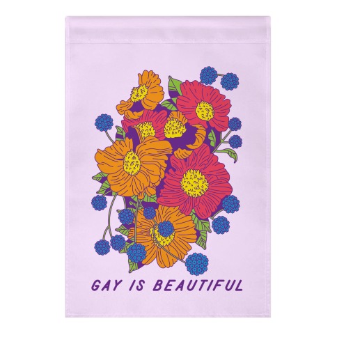 Gay is Beautiful Garden Flag