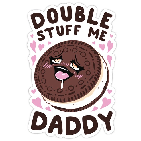 Double Stuff Me Daddy T Shirts Lookhuman