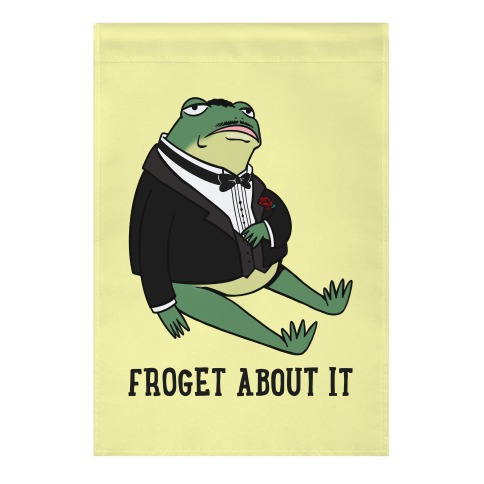 Froget About It Frog Mafia Parody Garden Flag
