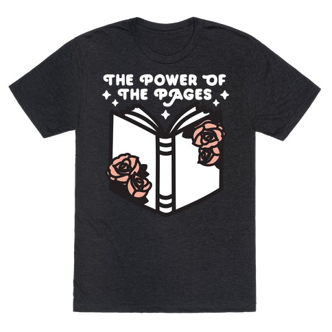 The Power Of The Pages T-Shirt