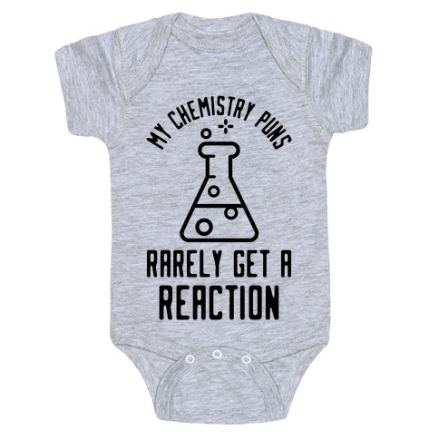 My Chemistry Puns Baby One-Piece