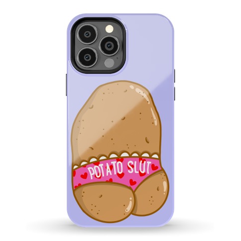 Potato Slut Phone Case