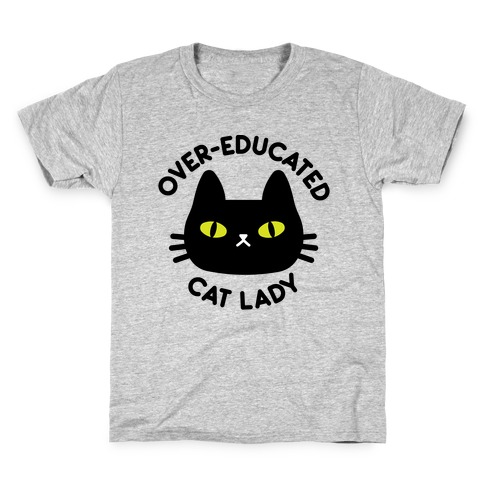 Over-educated Cat Lady Kids T-Shirt