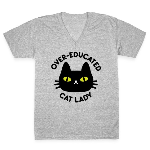 Over-educated Cat Lady V-Neck Tee Shirt