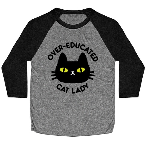 Over-educated Cat Lady Baseball Tee