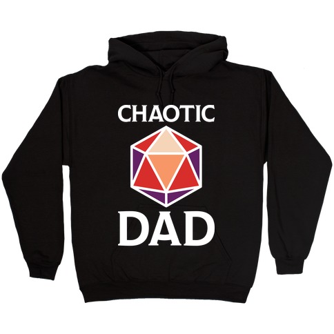 Chaotic Dad Hooded Sweatshirt