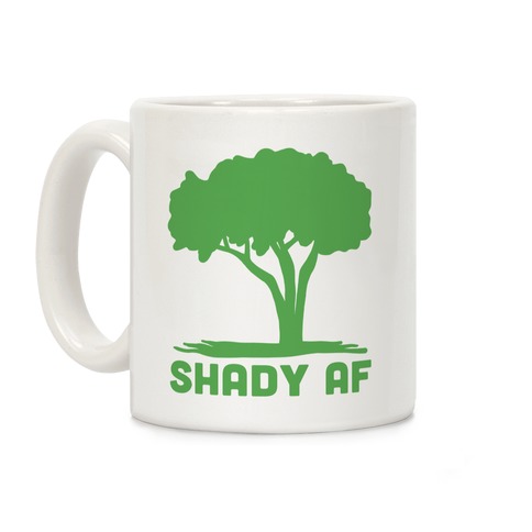 Shady AF Coffee Mug