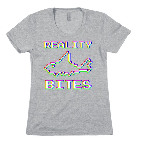 Reality Bites Womens T-Shirt