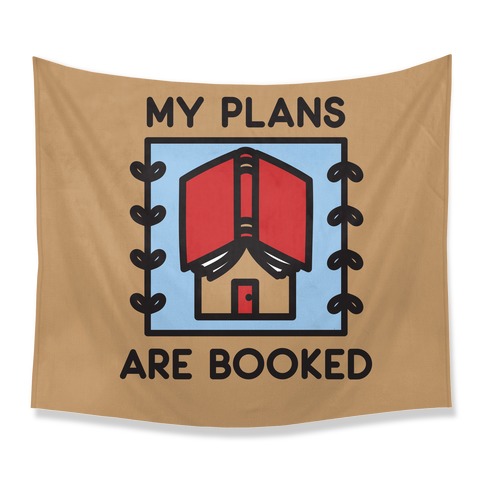 My Plans Are Booked Tapestry