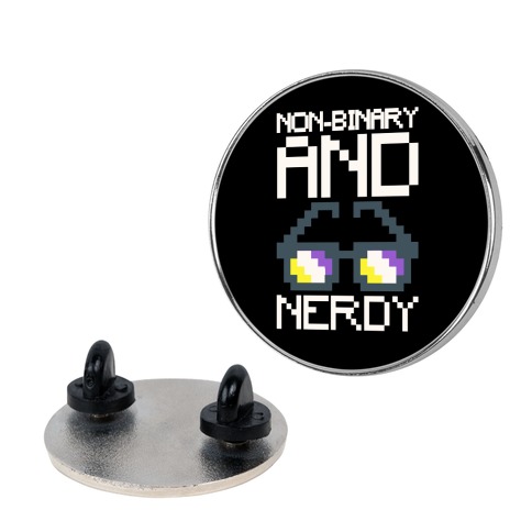 Non-Binary And Nerdy  Pin