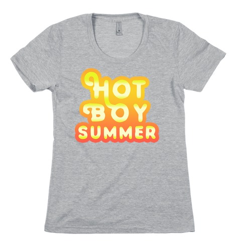 Hot Boy Summer Womens T-Shirt
