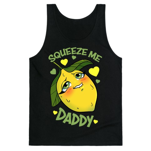 Squeeze Me Daddy Tank Top