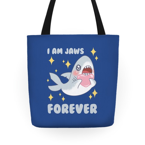 I'm Jaws Forever Tote