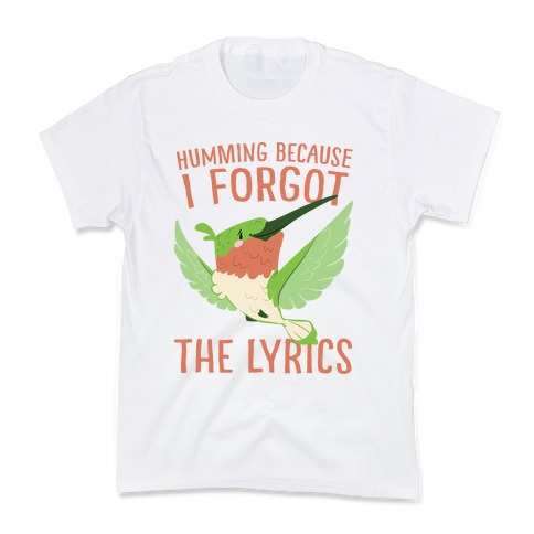 Humming Because I Forgot The Lyrics Kids T-Shirt
