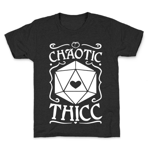Chaotic Thicc Kids T-Shirt