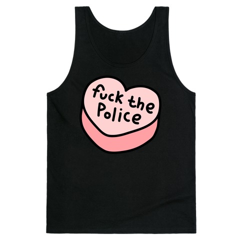 F*** The Police Conversation Heart  Tank Top