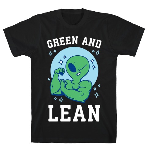 Green and Lean T-Shirt