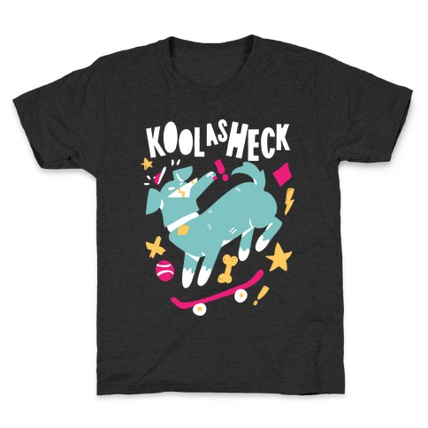 Kool as Heck Doggo Kids T-Shirt