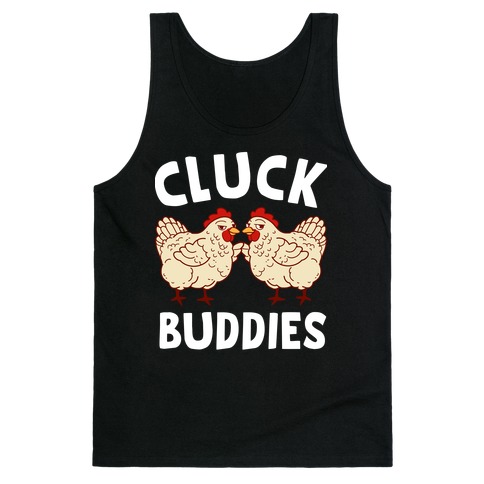 Cluck Buddies Tank Top