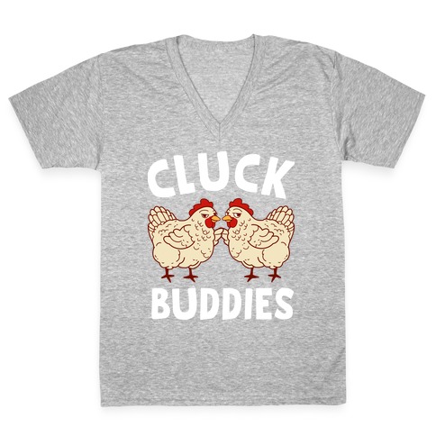 Cluck Buddies V-Neck Tee Shirt