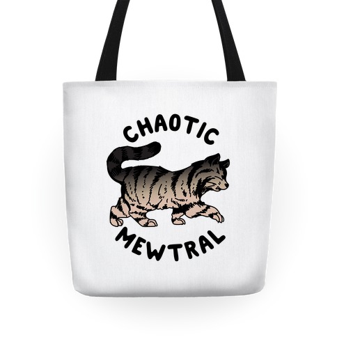 Chaotic Mewtral (Chaotic Neutral Cat) Tote