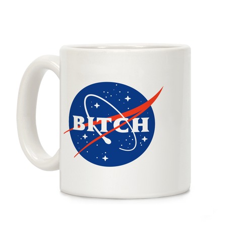 Bitch Space Program Logo Coffee Mug